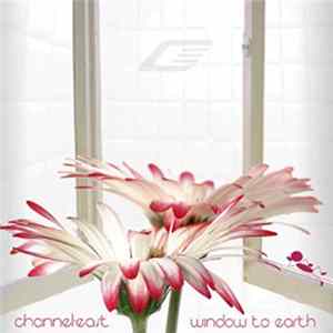 Channel-East - Window To Earth mp3