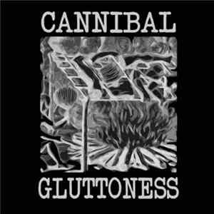 Cannibal Gluttoness - Cannibal Gluttoness mp3