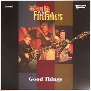 Graham Day & The Forefathers - Good Things mp3
