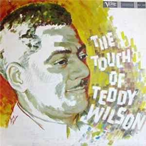 Teddy Wilson - The Touch Of Teddy Wilson mp3