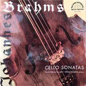 Johannes Brahms - André Navarra, Alfred Holeček - Cello Sonatas mp3