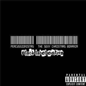 Percussionistas - The Sexy Christmas Bonanza: Black Label Edition mp3
