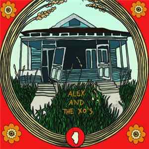 Alex And The XO's - Alex And The XO's mp3