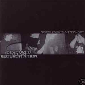 Devoured Flesh Regurgitation - Bones, Flesh 'n' Partysnacks mp3