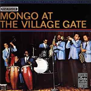 Mongo Santamaria - Mongo At The Village Gate mp3