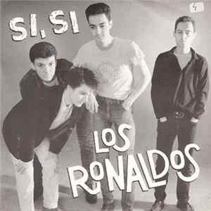 Los Ronaldos - Si, Si mp3