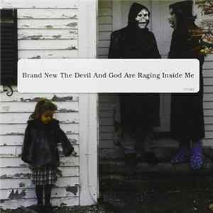Brand New - The Devil And God Are Raging Inside Me mp3