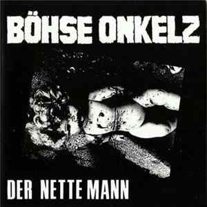 Böhse Onkelz - Der Nette Mann mp3