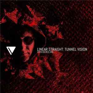 Linear Straight - Tunnel Vision mp3