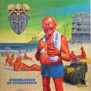 Evildead - Annihilation Of Civilization mp3