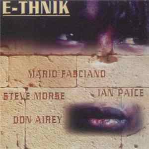 Mario Fasciano, Steve Morse, Ian Paice, Don Airey - E-Thnik mp3