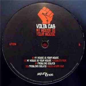Volta Cab - My House Is Your House mp3