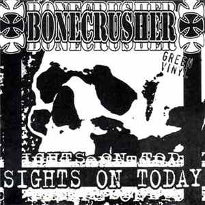 Bonecrusher - Sights On Today mp3