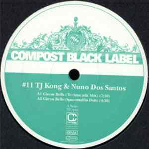 TJ Kong & Nuno Dos Santos - Circus Bells mp3