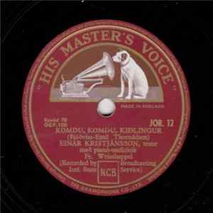 Einar Kristjánsson - Komdu,Komdu Kiðlingur / Kveðjur mp3