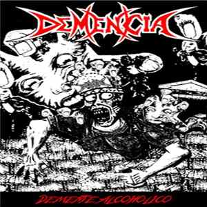 Demencia - Demente Alkoholiko mp3
