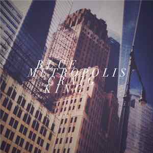 Craig King - Blue Metropolis mp3