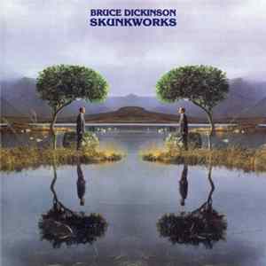 Bruce Dickinson - Skunkworks mp3
