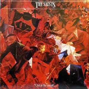 The Saints - Out In The Jungle... mp3