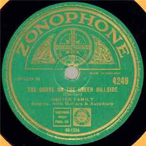Carter Family / Foreman Family - The Grave On The Green Hillside / The Dying Nun mp3