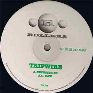 Tripwire - Necessities / Raw mp3