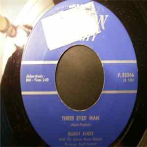 Buddy Knox with The Johnny Mann Singers - Three Eyed Man / All By Myself mp3
