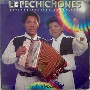 Los Pechichones - A Petición!! mp3