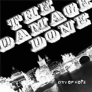 The Damage Done - City Of Hope mp3