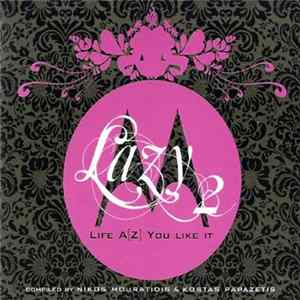 Various - Lazy 2 - Life A[Z] You Like It mp3