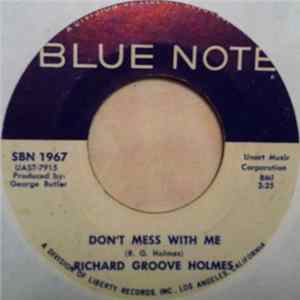 Richard "Groove" Holmes - Don't Mess With Me / Theme From Love Story mp3