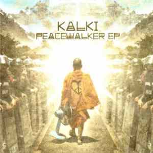 Kalki - Peacewalker EP mp3
