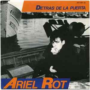 Ariel Rot - Detras De La Puerta mp3