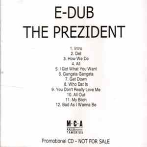E-Dub - The Prezident mp3
