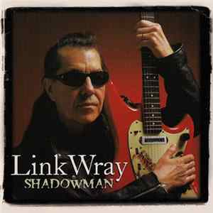 Link Wray - Shadowman mp3