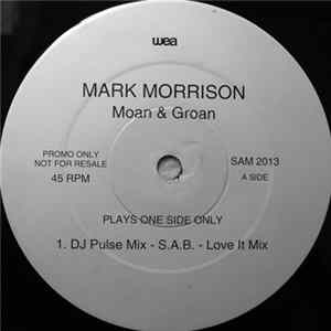 Mark Morrison - Moan & Groan mp3
