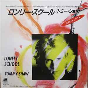 Tommy Shaw - Lonely School mp3