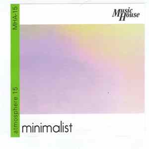 James Clarke, Steve Gray, Cliff Hall - Atmosphere 15 - Minimalist mp3