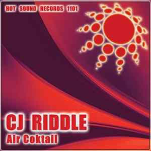 CJ Riddle - Air Coktail mp3
