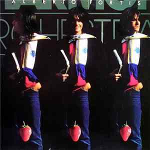 Alberto Fortis - Fragole Infinite mp3