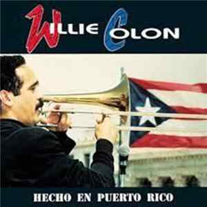 Willie Colón - Hecho En Puerto Rico mp3