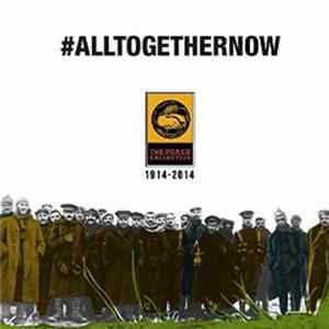 The Peace Collective - All Together Now mp3