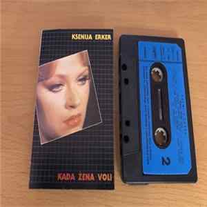 Ksenija Erker - Kada Žena Voli mp3