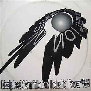 Disciples Of Annihilation - Industrial Power '9d4 mp3