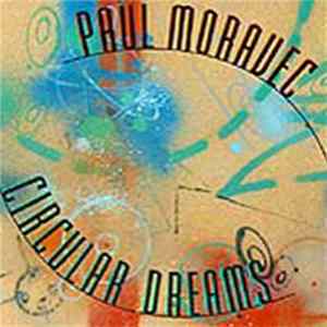 Paul Moravec - Circular Dreams mp3