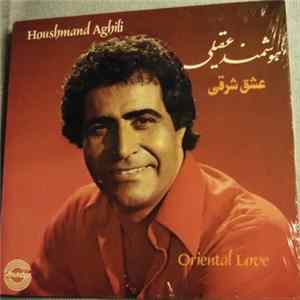 هوشمند عقیلی = Houshmand Aghili - عشق شرقى = Oriental Love mp3