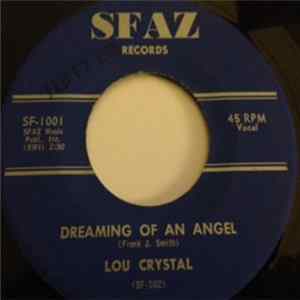 Lou Crystal - Dreaming Of An Angel/Sheila Baby mp3