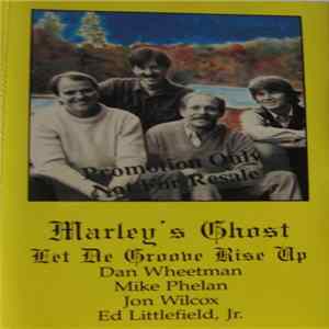 Marley's Ghost - Let De Groove Rise Up mp3