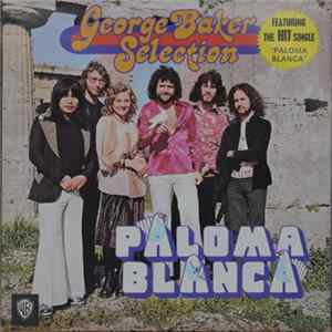 George Baker Selection - Paloma Blanca mp3