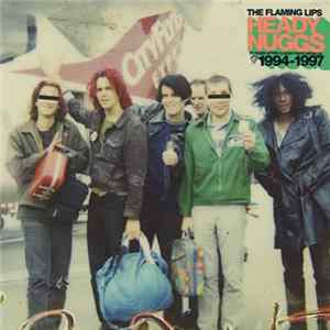 The Flaming Lips - Heady Nuggs: Clouds Taste Metallic 20 Years Later mp3
