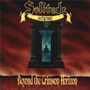 Solitude Aeturnus - Beyond The Crimson Horizon mp3